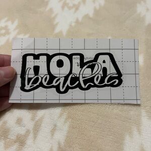 Hola Beaches Vinyl Decal ✨